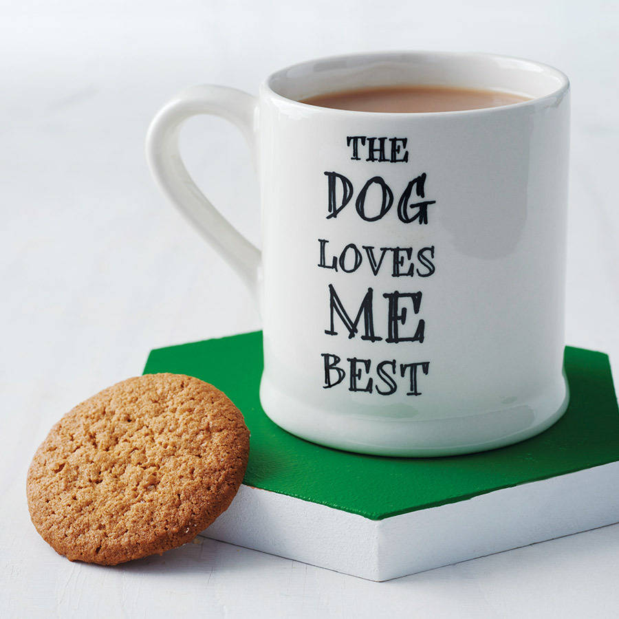 'The Dog Loves Me Best' Mug